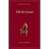 Till He Comes
