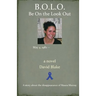 B.O.L.O.: Be On the Look Out