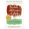 Scout, Atticus & Boo: A Celebration of to Kill a Mockingbird