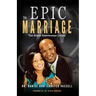 The Epic Marriage: The Spirit-Empowered Living