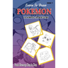 Learn To Draw Pokemon - 10 Simple Characters: Pencil Drawing Step By Step Book 7: Pencil Drawing Ideas for Absolute Beginners