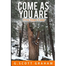 Come As You Are: Five Years Later