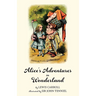 Alice's Adventures in Wonderland (Warbler Classics Illustrated Edition)