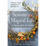 Seasons of a Magical Life: A Pagan Path of Living