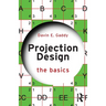 Projection Design: The Basics