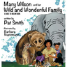 Mary Wilson and Her Wild and Wonderful Family