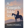 A Cowgirls Bible Study