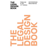 The Legal Design Book: Doing Law in the 21st Century