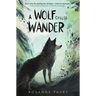 A Wolf Called Wander