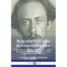 Suggestion and Autosuggestion