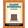 Classic Hydronics: How to Get the Most From Those Older Hot-Water Heating Systems