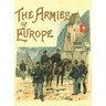 The Armies of Europe Illustrated