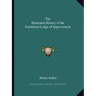 The Illustrated History of the Emulation Lodge of Improvement