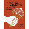 A Fist Full of Flowers in the Big Parade