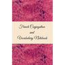 French Conjugation and Vocabulary Notebook: Blank 2 Sections (Conjugation and Vocabulary) Notebook