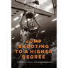 Jump Shooting to a Higher Degree: Jump Shooting to a Higher Degree