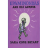 Epaminondas and His Auntie