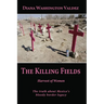 The Killing Fields: Harvest of Women