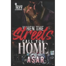 When The Streets Call You Home: An Urban Drama