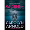 Sacrifice: A gripping heart-stopping crime thriller