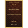 Haverford College: A History And An Interpretation