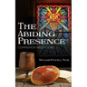 The Abiding Presence: Communion Meditations
