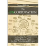 The Uncorporation: Unleashing the Power of the Business Trust for Your Protection and Privacy