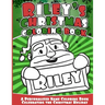 Riley's Christmas Coloring Book: A Personalized Name Coloring Book Celebrating the Christmas Holiday