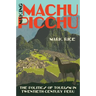 Making Machu Picchu: The Politics of Tourism in Twentieth-Century Peru