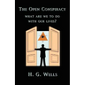 The Open Conspiracy: What Are We To Do With Our Lives?