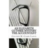 An Elizabeth Guthrie Mystery The Accountant