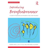 Introducing Bronfenbrenner: A Guide for Practitioners and Students in Early Years Education