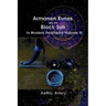 Armanen Runes and the Black Sun in Modern Heathenry Volume III