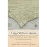 Anton Wilhelm Amo's Philosophical Dissertations on Mind and Body