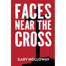 Faces Near the Cross