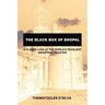 The Black Box of Bhopal: A Closer Look at the World's Deadliest Industrial Disaster