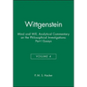 Wittgenstein, Part I: Essays: Mind and Will: Volume 4 of an Analytical Commentary on the Philosophical Investigations