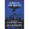 Sons of the Raven: Kings of Northumbria Series