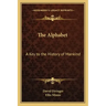 The Alphabet: A Key to the History of Mankind