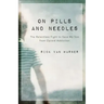 On Pills and Needles