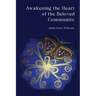 Awakening the Heart of the Beloved Community