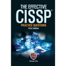 The Effective CISSP: Practice Questions