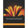 A Step-by-Step Guide to Complete a Proposal: Using a Quantitative Research Methodology