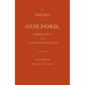 The History of Guilford, Connecticut, from Its First Settlement in 1639.