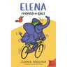 Elena Rides / Elena Monta En Bici: A Dual Edition Flip Book