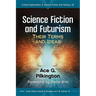 Science Fiction and Futurism: Their Terms and Ideas