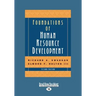 Foundations of Human Resource Development: Second Edition (Large Print 16pt [volume 1 of 2])