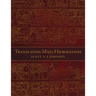 Translating Maya Hieroglyphs