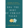 How the Body of Christ Talks