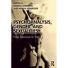 Psychoanalysis, Gender, and Sexualities: From Feminism to Trans*